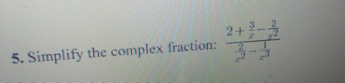 Solved 5. Simplify the complex fraction: | Chegg.com