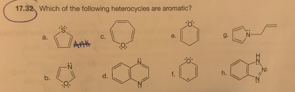 Solved: Which Of The Following Heterocycles Are Aromatic? | Chegg.com