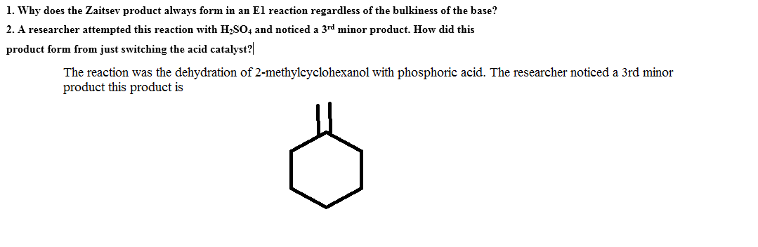 Solved Why does the Zaitsev product always form in an El | Chegg.com