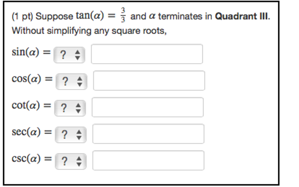 Solved Suppose Tan alpha 3 3 And Alpha Terminates In Chegg solved-suppose-tan-alpha-3-3-and-alpha-terminates-in-chegg