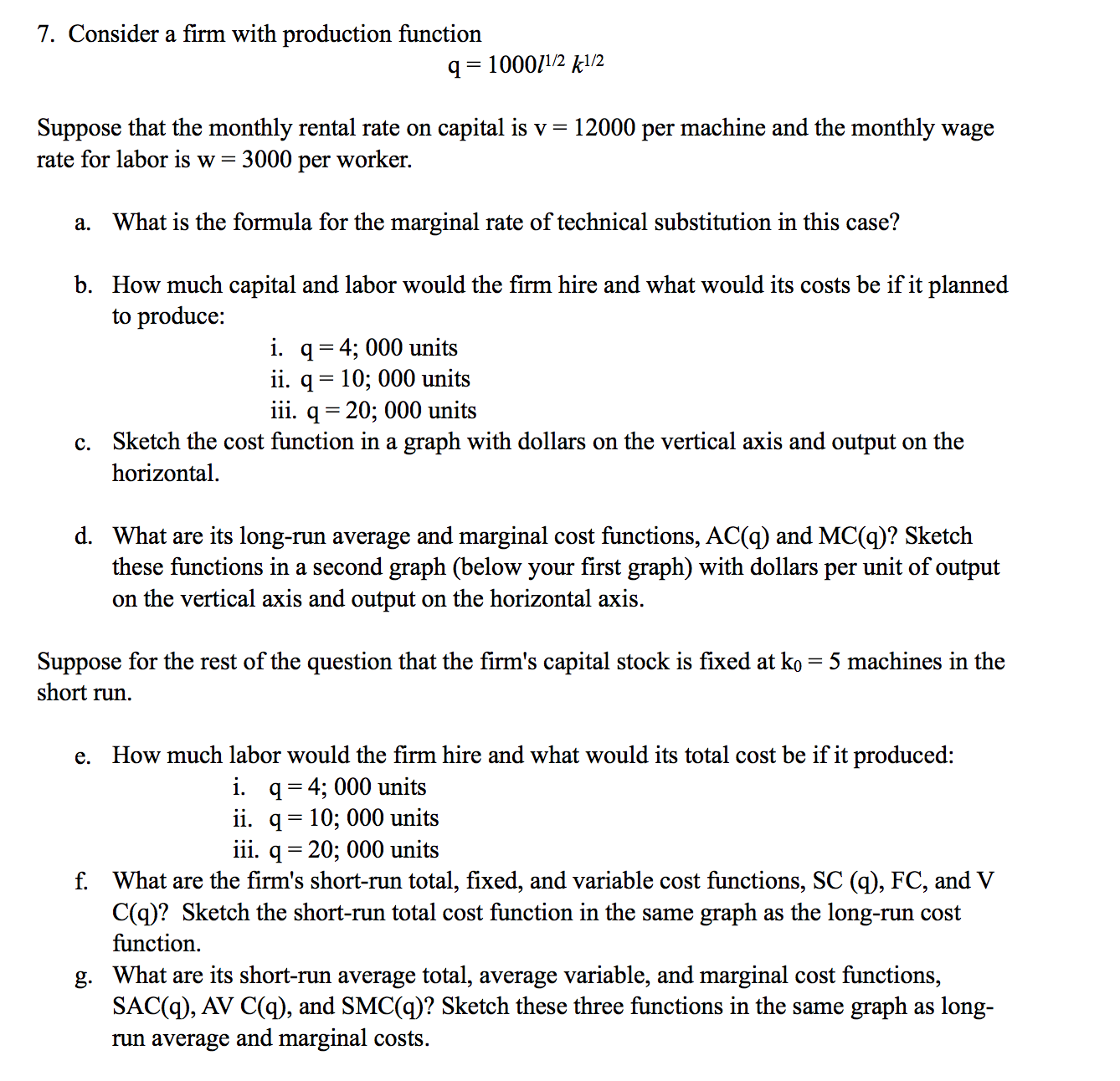 solved-consider-a-firm-with-production-function-q-chegg