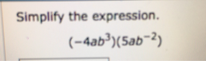 solved-simplify-the-expression-4ab-3-5ab-2-chegg