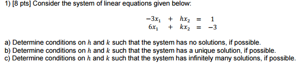 Solved Consider the system of linear equations given below: | Chegg.com