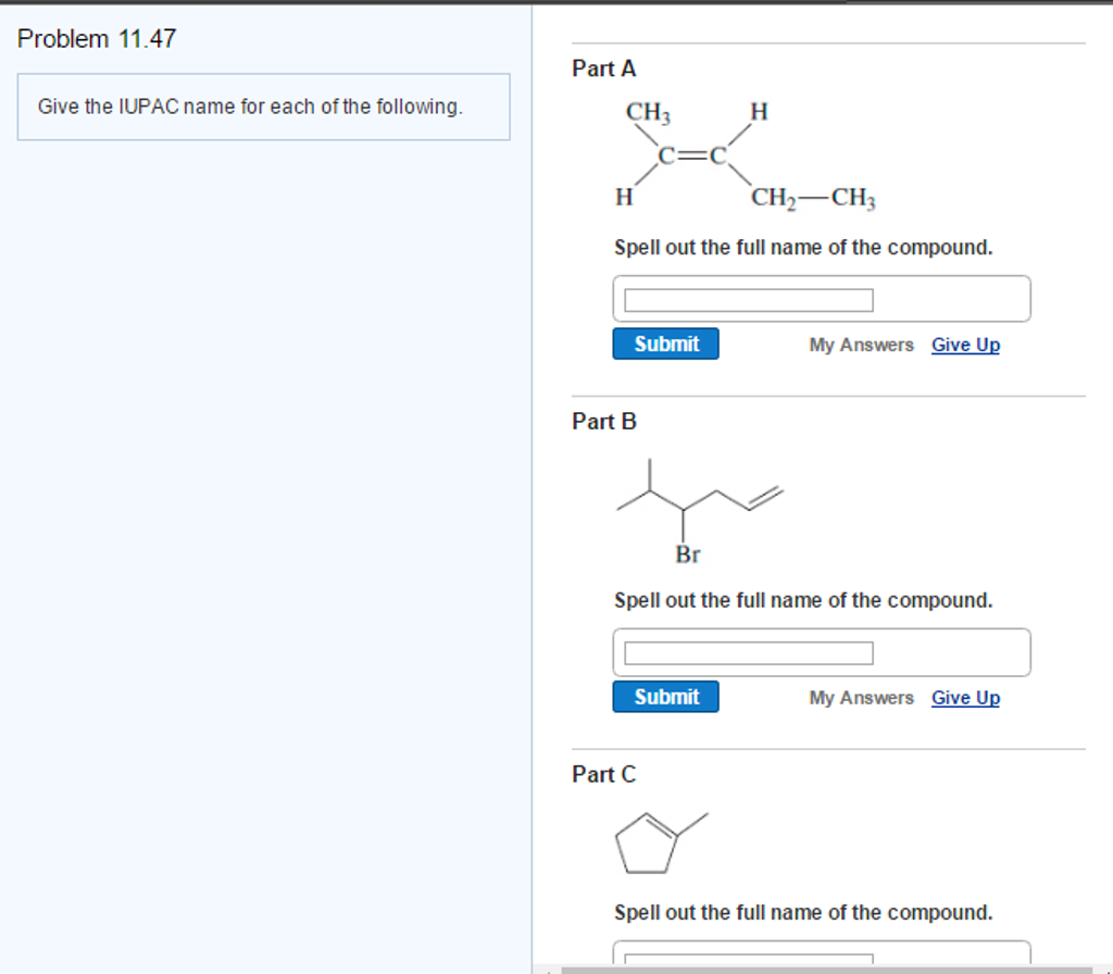 Give The Iupac Names For Each Of The Following