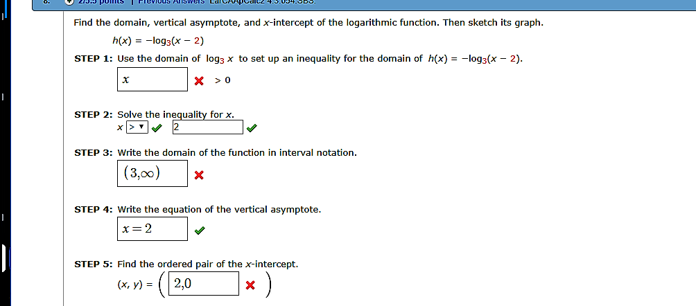 Solved Find The Domain Vertical Asymptote And X Intercept