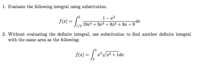 Solved Evaluate the following integral using substitution. | Chegg.com