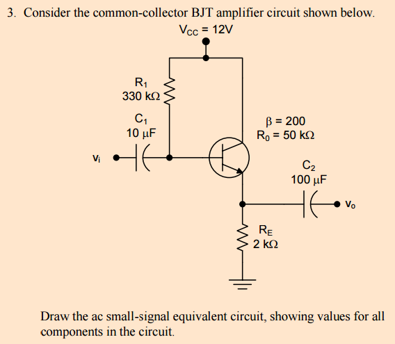 Solved Consider The Common-collector BJT Amplifier Circuit | Chegg.com