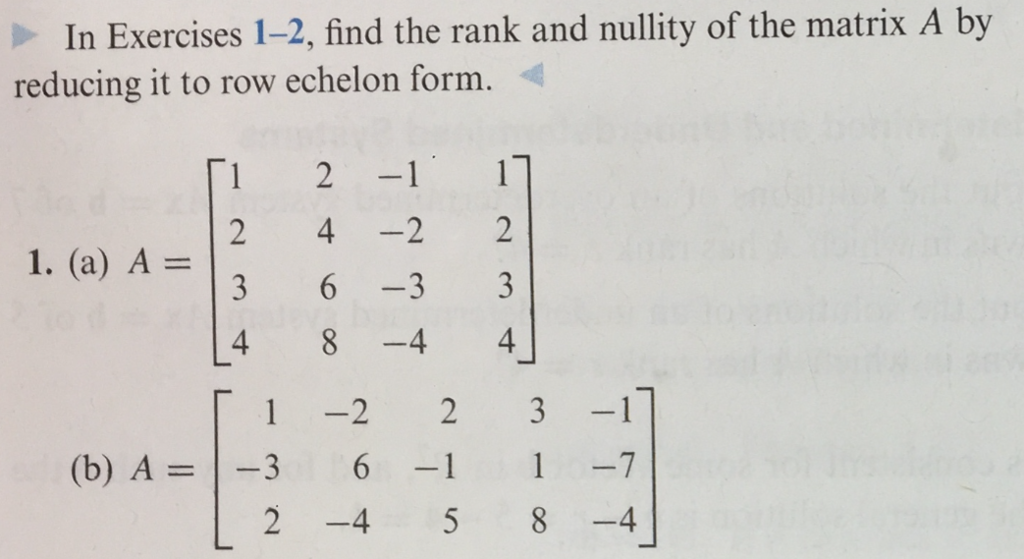 Solved Find the rank and nullity of the matrix A by reducing | Chegg.com