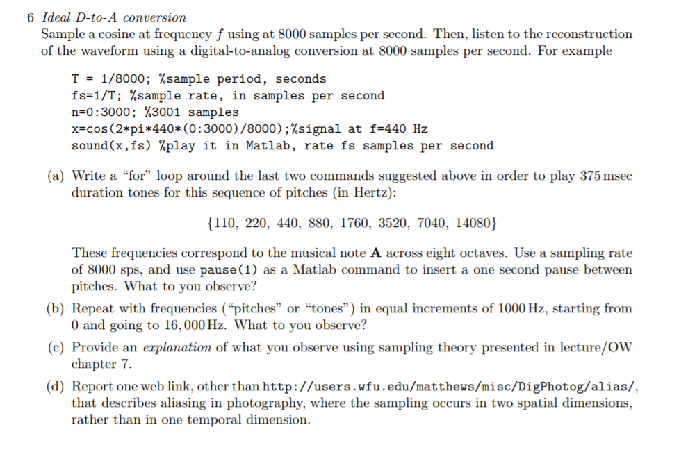 Solved 6 Ideal DtoA conversion Sample a cosine at
