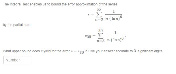 Solved The Integral Test enables us to bound the error | Chegg.com