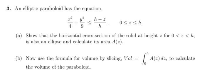 Solved 3. An elliptic paraboloid has the equation, (a) Show | Chegg.com