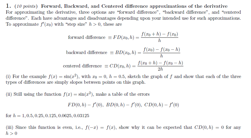 Solved 1. (10 Points) Forward, Backward, And Centered | Chegg.com