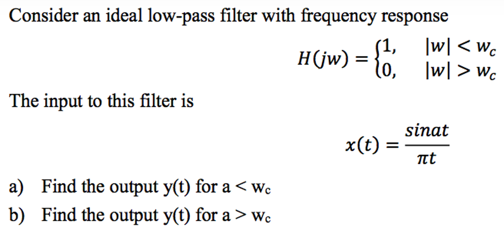 solved-consider-an-ideal-low-pass-filter-with-frequency-chegg