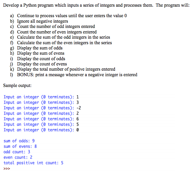 Solved Develop a Python program which inputs a series of | Chegg.com