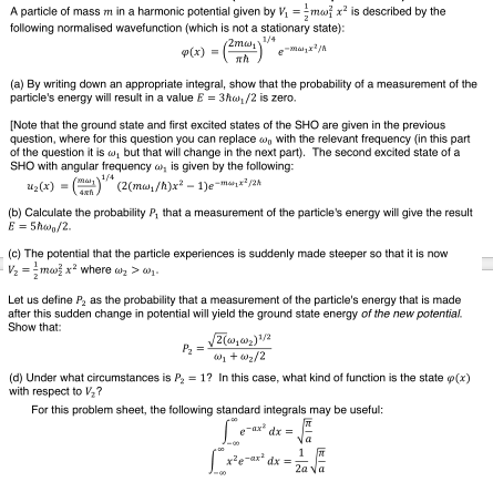 A particle of mass m in a harmonic potential given by | Chegg.com