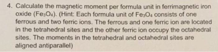 Solved Calculate the magnetic moment per formula unit in | Chegg.com