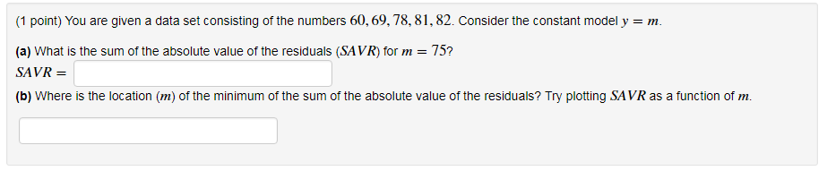 Solved (1 point) You are given a data set consisting of the | Chegg.com
