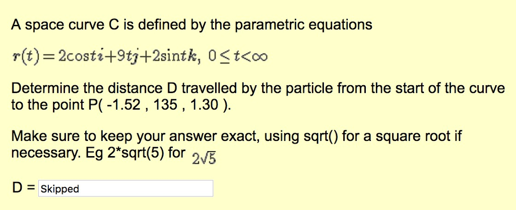 Solved A space curve C is defined by the parametric | Chegg.com