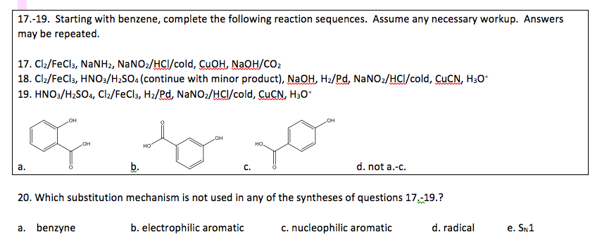 Solved 17.-19. Starting with benzene, complete the | Chegg.com