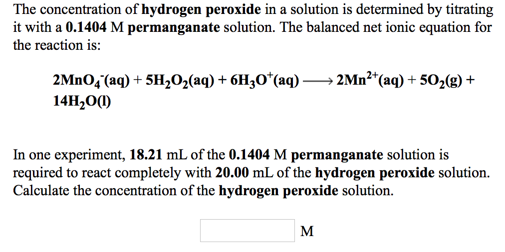 Solved The concentration of hydrogen peroxide in a solution | Chegg.com