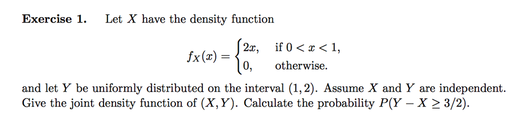 Solved Let X have the density function fx(x) ={2x, if 0