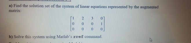 Solved a) Find the solution set of the system of linear | Chegg.com