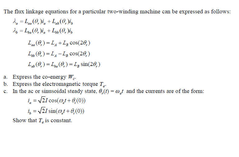 Solved The flux linkage equations for a particular