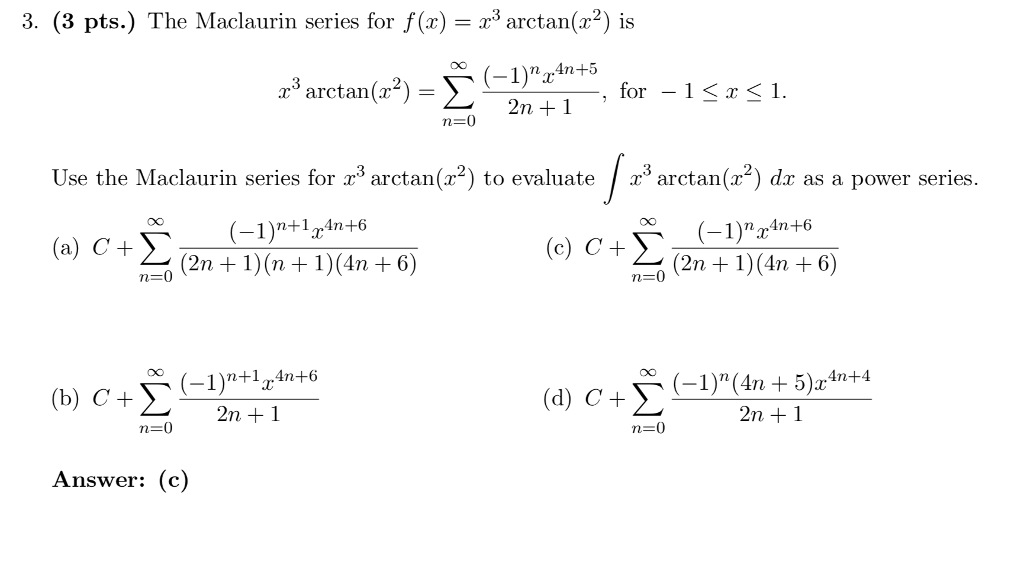 Solved 3. (3 pts.) The Maclaurin series for f(x) = x3 | Chegg.com