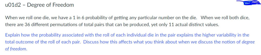 Solved When We Roll One Die We Have A 1 In 6 Probability Of Chegg Solved When We Roll One Die We Have A 1 In 6 Probability Of Chegg