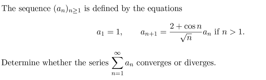 Solved The Sequence (a N) N>1 Is Defined By The Equations, 