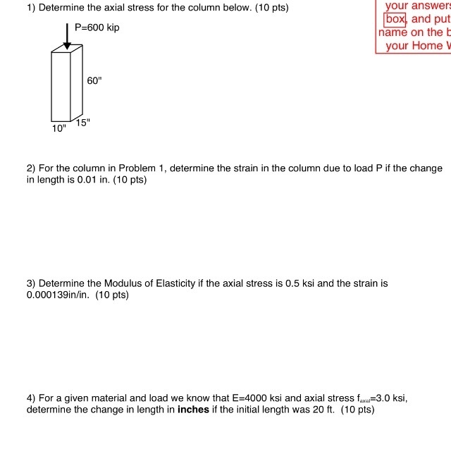 Solved Determine the axial stress for the column below. For | Chegg.com