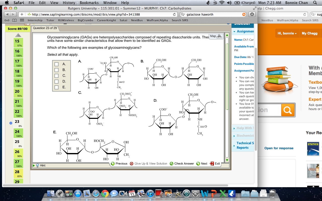 Solved Glycosaminoglycans (GAGs) are heteropolysaccharides