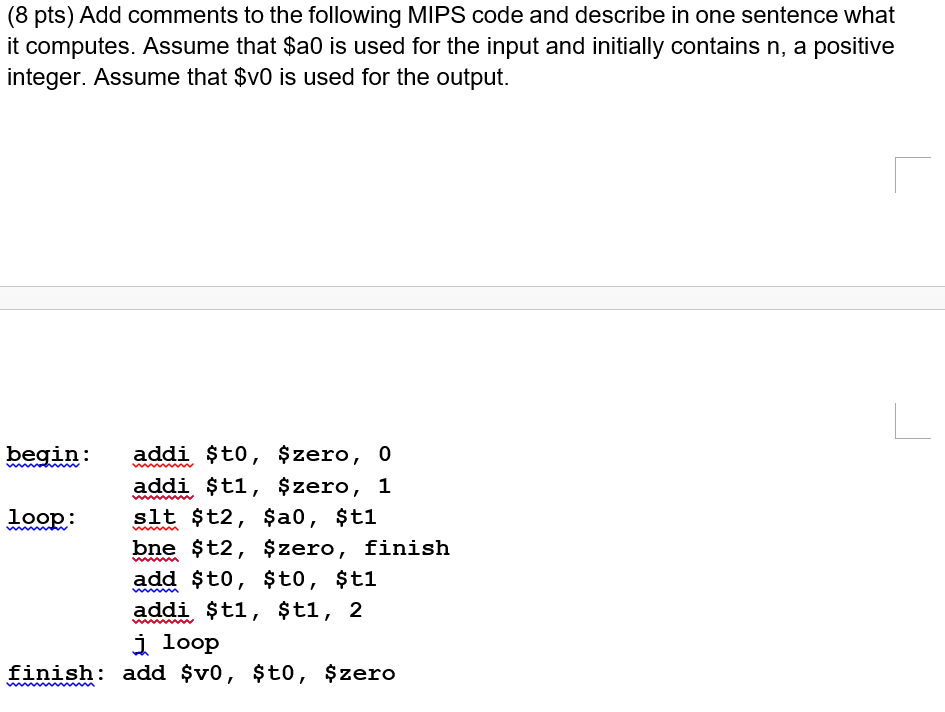 Solved (8 pts) Add comments to the following MIPS code and | Chegg.com