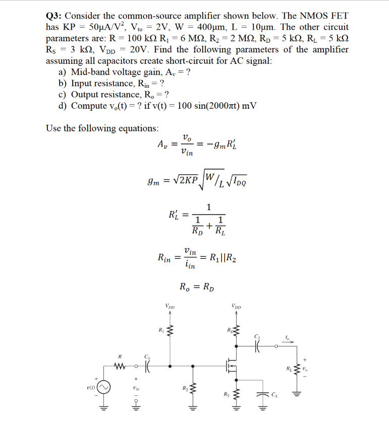 Solved Consider the common-source amplifier shown below. The | Chegg.com