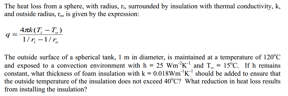 Solved The heat loss from a sphere, with radius, ri, | Chegg.com