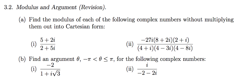 find the modulus and argument of the following complex numbers