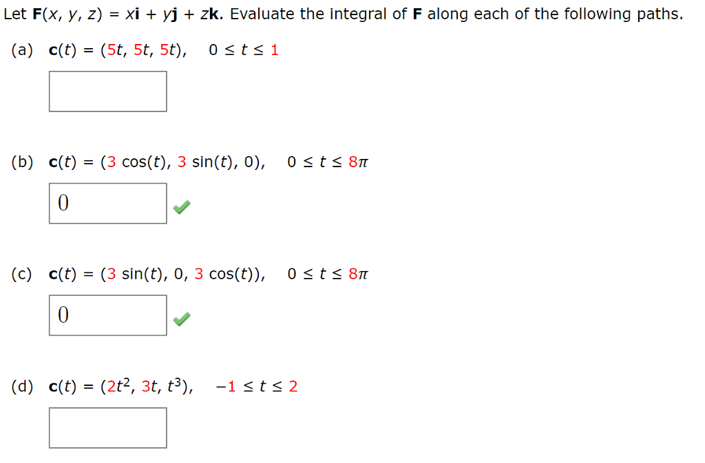 Solved Let Fx Y Z Xi Yj Zk Evaluate The Integral