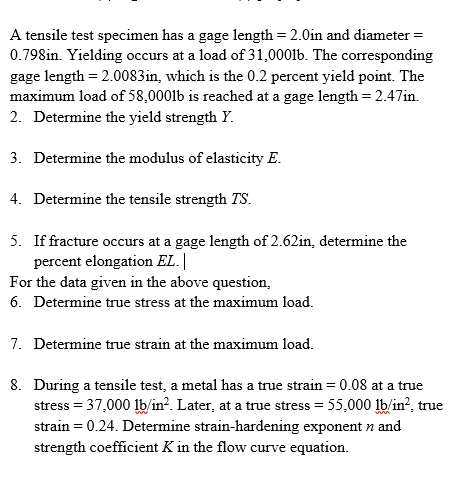 Solved A tensile test specimen has a gage length = 2.0in and | Chegg.com