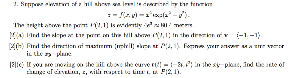 Solved 2. Suppose elevation of a hill above sea level is | Chegg.com