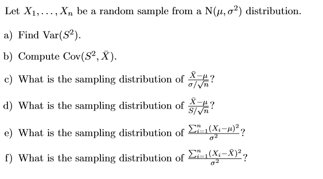 Solved Let Xi, . . . , Xn Be A Random Sample From A N(μ, σ2) | Chegg.com