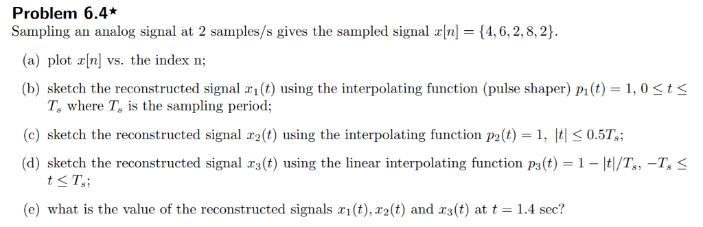 Solved Problem 6.4* Sampling an analog signal at 2 samples/s | Chegg.com
