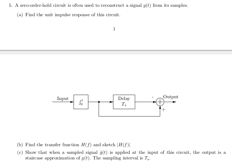 Solved a zero order hold circuit is often used to chegg
