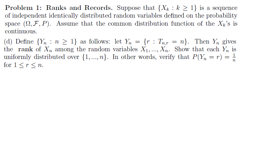 Problem 1: Ranks and Records. Suppose that (Xk1) is a | Chegg.com