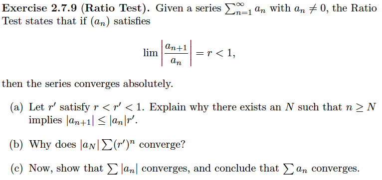 Solved Exercise 2.7.9 (Ratio Test). Given a series Σn= 1 an | Chegg.com