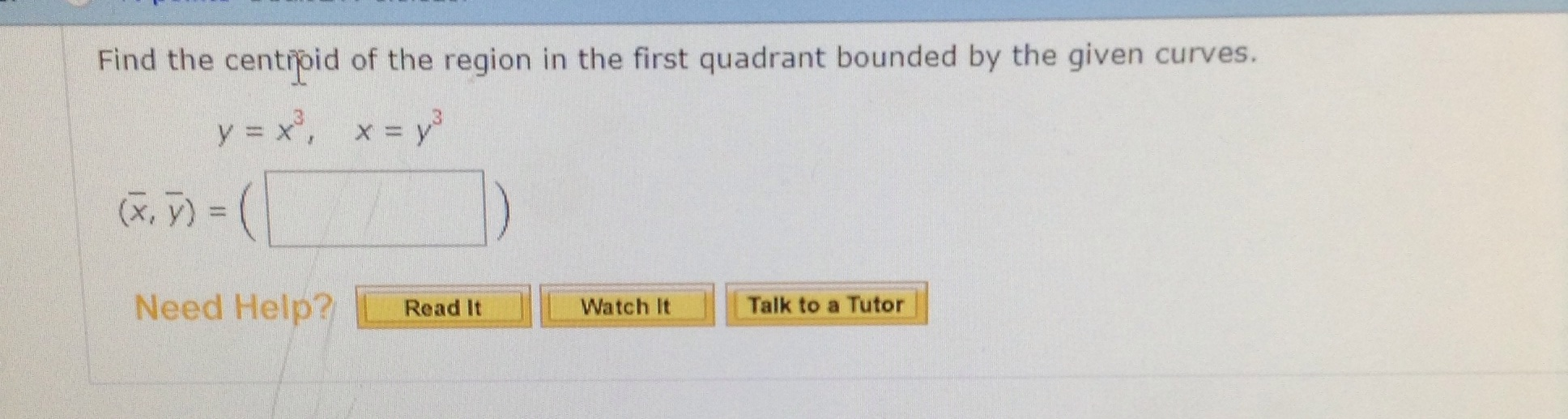 Solved Find The Centroid Of The Region In The First Quadrant