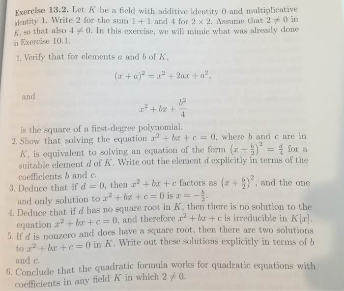 Solved Exercise 13.2. Let K be a field with additive | Chegg.com
