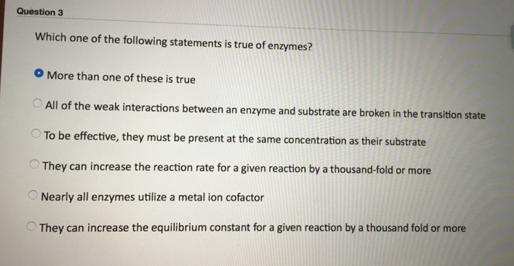 which one of the following statements is not true enzymes