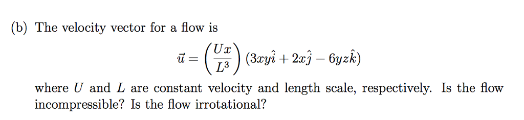 Solved The velocity vector for a flow is u vector = | Chegg.com