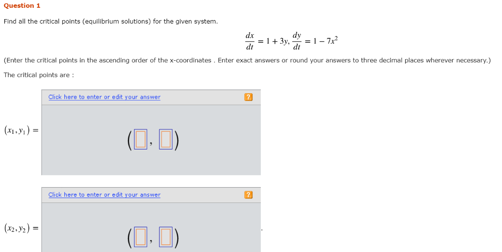 Solved Question 1 Find all the critical points (equilibrium | Chegg.com