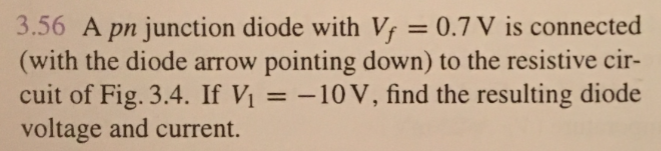Solved 3.56 A pn junction diode with Vf = 0.7 V is connected | Chegg.com